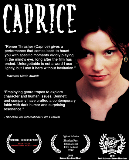 CAPRICE - Winner of the 2010 Maverick Movie Award for Best Actress Renee Thrasher